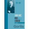 Edvard Beneš, Němci a Německo - Eva Hajdinová, Ota Konrád