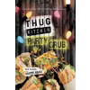 Thug Kitchen Party Grub