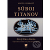 Súboj titanov Nový Rím a Perzia - Hurbanič Martin