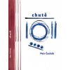 Chutě - Čechák Petr