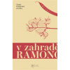 V zahradě Ramonově Století katalánské povídky - Lluís Ferran de Pol