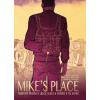 MIKES PLACE, Pravdivý příběh o lásce, blues a ter