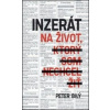 Inzerát na život, ktorý som nechcel žiť - Bílý Ján