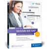 Vertrieb mit SAP. Der Grundkurs für Anwender