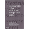 Mezinárodní právo soukromé evropských zemí (Alexander J. Bělohlávek)