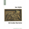 Oči krále Havrana (Jan Sojka)