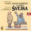 Osudy dobrého vojáka Švejka VI. - Jaroslav Hašek (mp3 audiokniha)