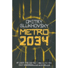 Metro 2034 - Dmitry Glukhovsky