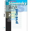 Nový Slovenský jazyk pre stredné školy 2 - Zošit pre študenta 1. časť