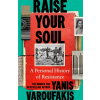 Raise Your Soul