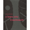 Z lemu snu Traumsaum - Richard Pietraß
