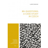 Wh Questions: A Case Study in Czech - Veselovská Ludmila