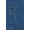 A Course in Miracles - Michael Joseph