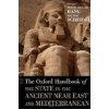 Oxford Handbook of the State in the Ancient Near East and Mediterranean - P. Fibiger Bang