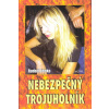 Nebezpečný trojuholník