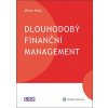 Dlouhodobý finanční management - Milan Hrdý
