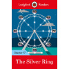 Ladybird Readers Level 17 - The Silver Ring (ELT Graded Reader) (Brožovaná)