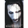 The Long Hard Road Out of Hell - Marilyn Manson
