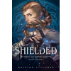 Shielded - KayLynn Flanders