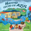 Nuestro techo es azul - Ashley Vargas, Sara E. Echenique