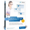 Buchhaltung mit SAP: Der Grundkurs für Anwender
