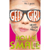 Geek Girl 5 Head Over H… (Holly Smale)