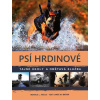 Psí hrdinové - Bacon Lance M.