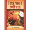 Totemová zvířata - Duchovní a magická mo - Ted Andrews