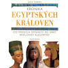 Kronika egyptských královen - Joyce Tyldesley