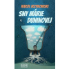Sny Márie Duninovej (Karol Irzykowski)