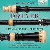 Alfredo Bernardini, DOMENICO MARIA DREYER: 6 SONATAS FOR OBOE AND CONTINUO, CD