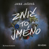 Znič to jméno (audiokniha) (Jana Jašová)