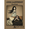 Láska (ne)hynoucí - Pavel Šenk