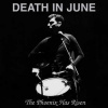 CD Death In June: The Phoenix Has Risen