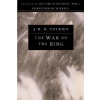 The War of the Ring: The History of the Lord of the Rings, Part Three
