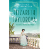 Elizabeth Taylorová - Nejslavnější milenka Hollywoodu - Weinberg, Juliana