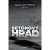 Betónový hrad - Nika Hoffner - online doručenie