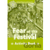 Oxford Read and Imagine: Level 3 - Fear at the Festival Activity Book - Paul Shipton
