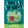 E-kniha Dula - Michal Viewegh