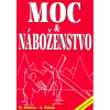 Moc a náboženstvo - Miloslav Ambrus, Alexander Rehák