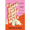 I Hope This Finds You Well - Natalie Sue, HarperCollins Publishers