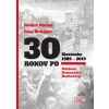 30 rokov po Slovensko 1989 - 2019 - Róbert Kotian, Ivan Štuljater