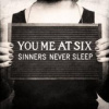 You Me At Six - Sinners Never Sleep / CD+DVD [CD / DVD]
