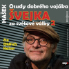Osudy dobrého vojáka Švejka za světové války 2 - Jaroslav Hašek