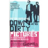 Down and Dirty Pictures - Peter Biskind
