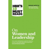 HBR's 10 Must Reads on Women and Leadership