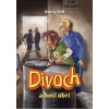 Divoch a bosí obri (2. diel)