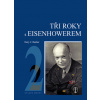 Tři roky s Eisenhowerem 2 - Butcher Harry C.