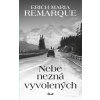Nebe nezná vyvolených - 9.vydání - Erich Maria Remarque