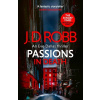 Passions in Death: An Eve Dallas thriller (In Death 59) - J. D. Robb